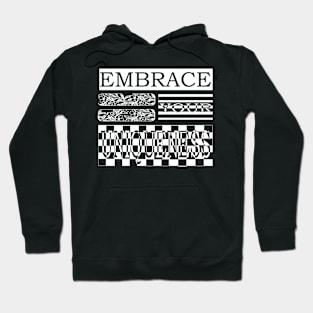 EMBRACE YOUR UNIQUENESS Hoodie